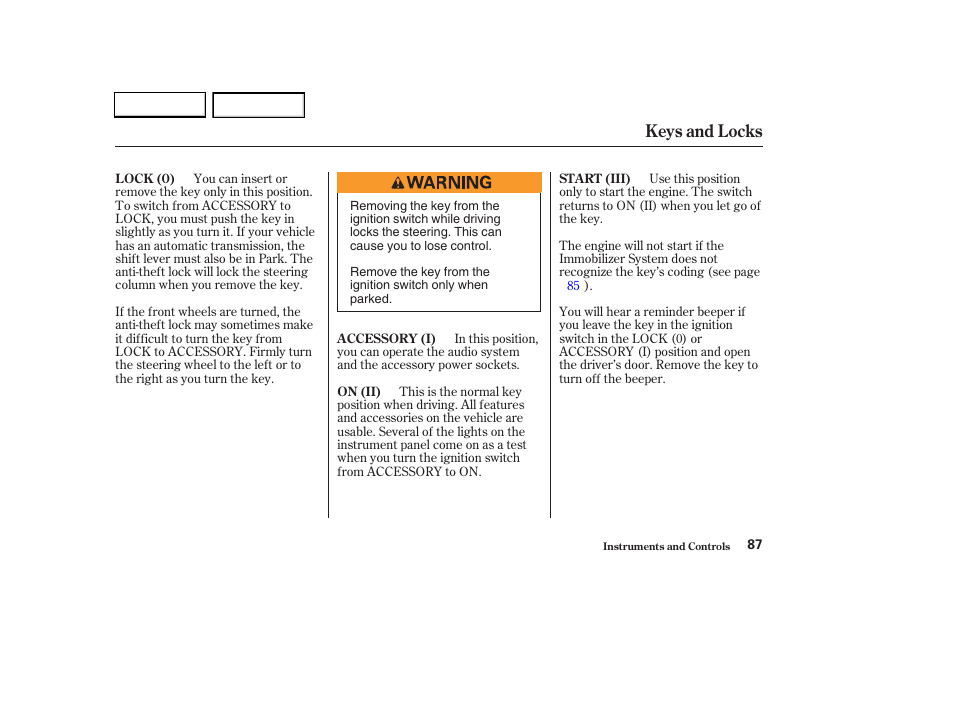 Keys and locks | HONDA 2003 CR-V - Owner's Manual User Manual | Page 91 / 374