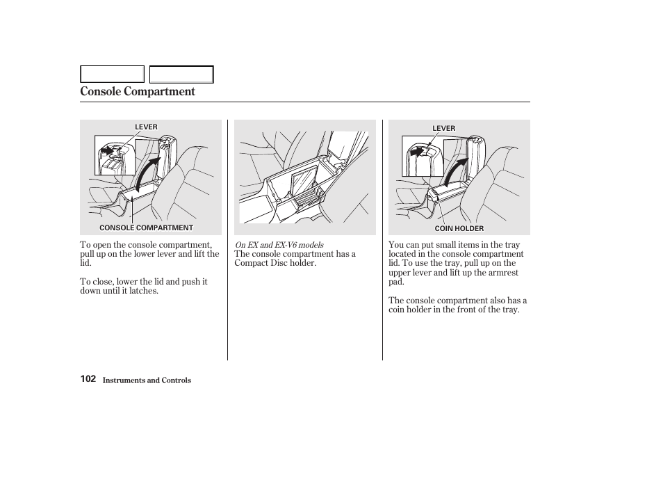 Console compartment | HONDA 2002 Accord Coupe - Owner's Manual User Manual | Page 105 / 375