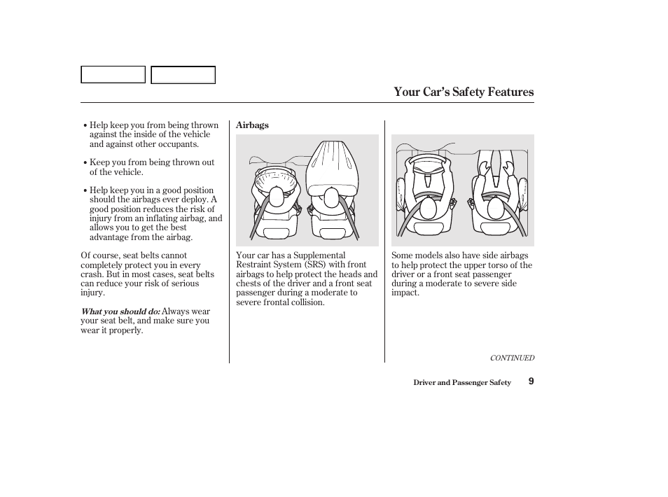 Your car’s safety features | HONDA 2002 Accord Coupe - Owner's Manual User Manual | Page 12 / 375