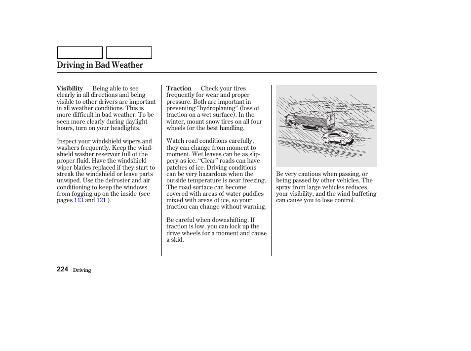 Driving in bad weather | HONDA 2002 Accord Coupe - Owner's Manual User Manual | Page 227 / 375