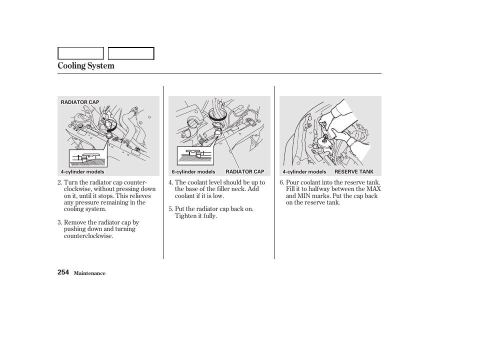 Cooling system | HONDA 2002 Accord Coupe - Owner's Manual User Manual | Page 257 / 375