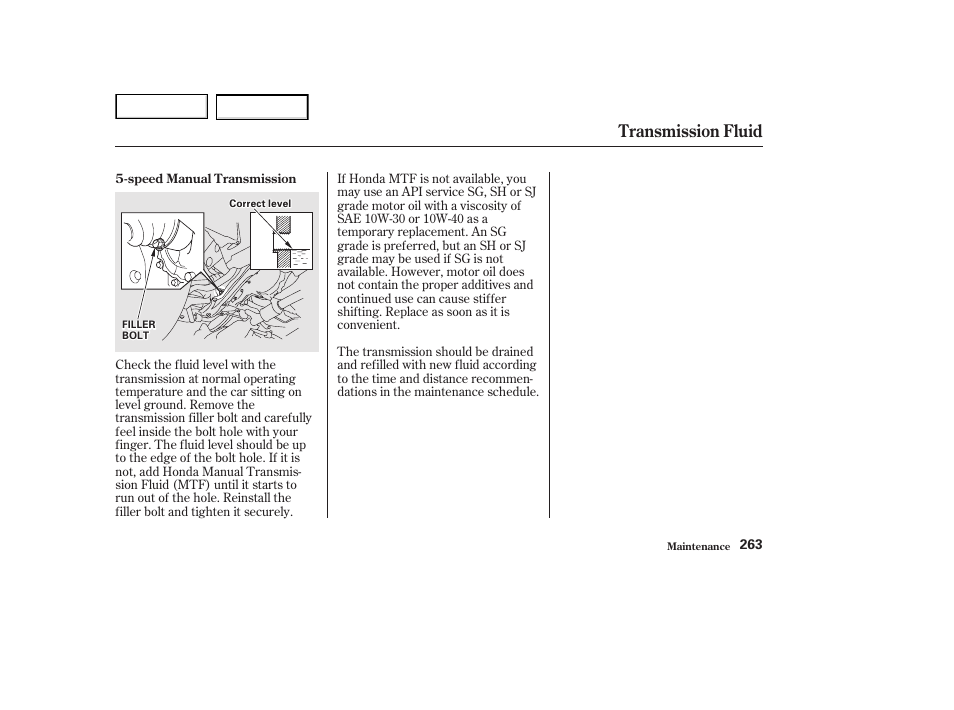 Transmission fluid | HONDA 2002 Accord Coupe - Owner's Manual User Manual | Page 266 / 375