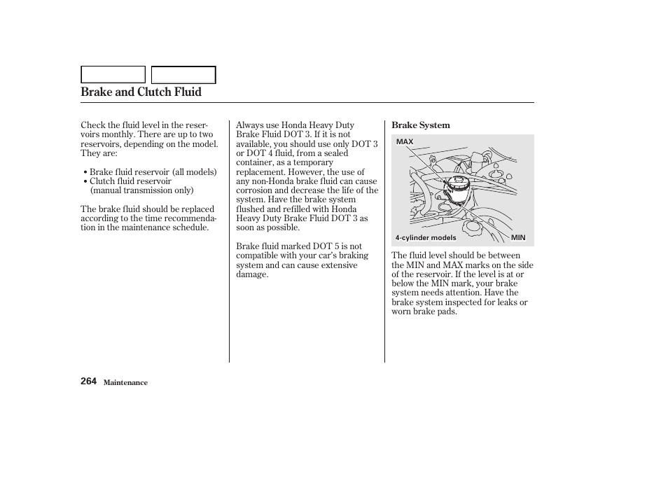 Brake and clutch fluid | HONDA 2002 Accord Coupe - Owner's Manual User Manual | Page 267 / 375