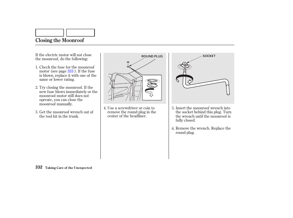 Closing the moonroof | HONDA 2002 Accord Coupe - Owner's Manual User Manual | Page 335 / 375
