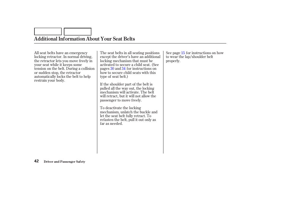 Additional information about your seat belts | HONDA 2002 Accord Coupe - Owner's Manual User Manual | Page 45 / 375