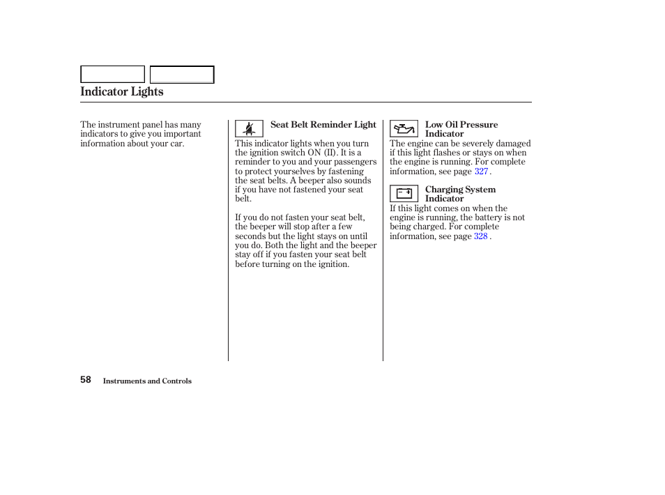 Indicator lights | HONDA 2002 Accord Coupe - Owner's Manual User Manual | Page 61 / 375