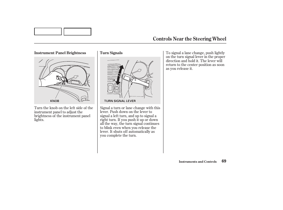 Controls near the steering wheel | HONDA 2002 Accord Coupe - Owner's Manual User Manual | Page 72 / 375