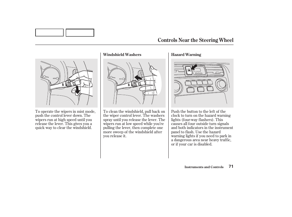 Controls near the steering wheel | HONDA 2002 Accord Coupe - Owner's Manual User Manual | Page 74 / 375