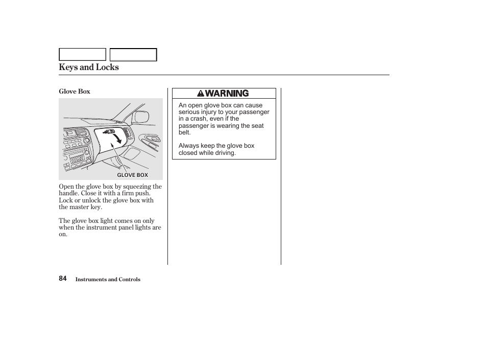 Keys and locks | HONDA 2002 Accord Coupe - Owner's Manual User Manual | Page 87 / 375