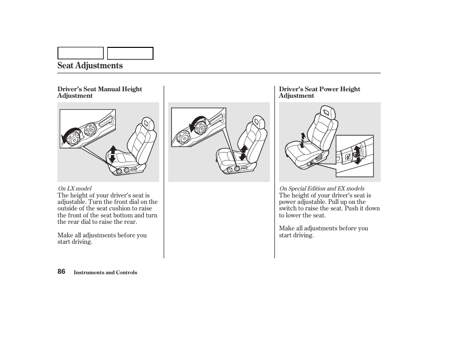 Seat adjustments | HONDA 2002 Accord Coupe - Owner's Manual User Manual | Page 89 / 375