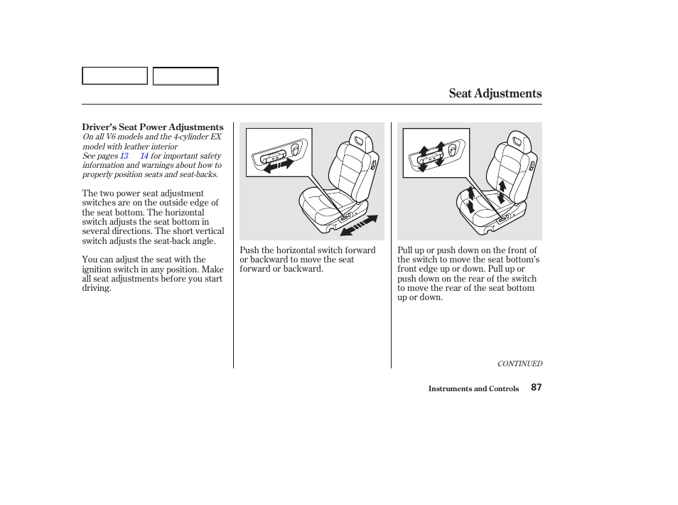 Seat adjustments | HONDA 2002 Accord Coupe - Owner's Manual User Manual | Page 90 / 375