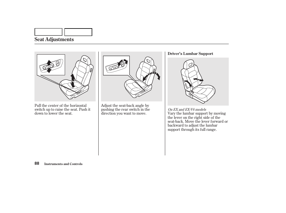 Seat adjustments | HONDA 2002 Accord Coupe - Owner's Manual User Manual | Page 91 / 375