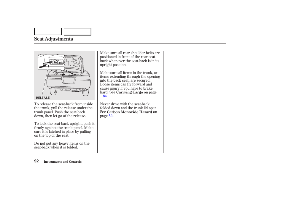 Seat adjustments | HONDA 2002 Accord Coupe - Owner's Manual User Manual | Page 95 / 375