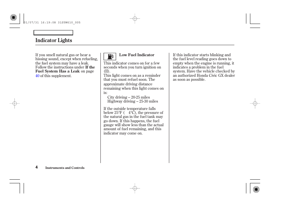 Indicator lights | HONDA 2002 Civic GX - Owner's Manual User Manual | Page 5 / 49