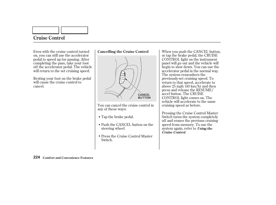 Cruise control | HONDA 2002 Odyssey - Owner's Manual User Manual | Page 227 / 399