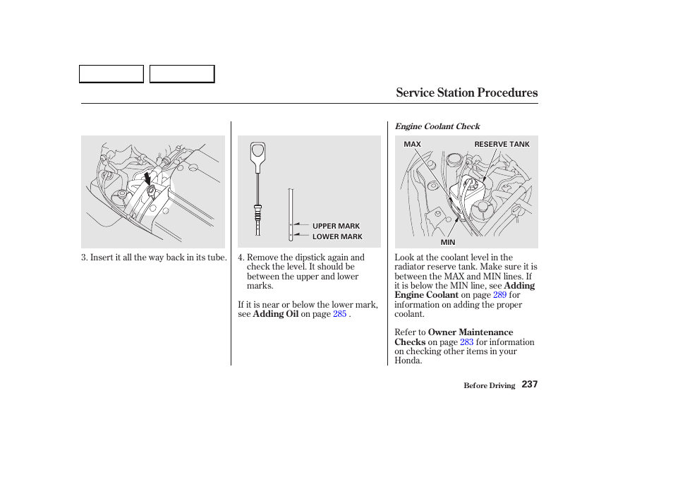 Service station procedures | HONDA 2002 Odyssey - Owner's Manual User Manual | Page 240 / 399