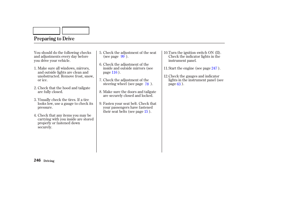 Preparing to drive | HONDA 2002 Odyssey - Owner's Manual User Manual | Page 249 / 399