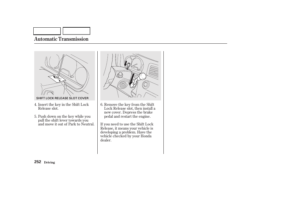 Automatic transmission | HONDA 2002 Odyssey - Owner's Manual User Manual | Page 255 / 399