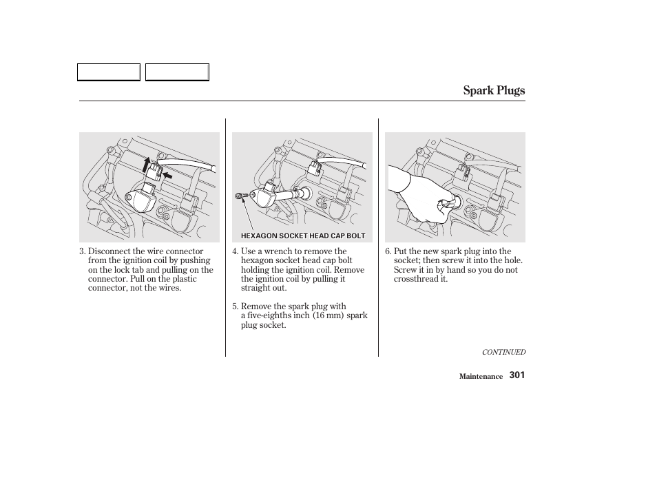 Spark plugs | HONDA 2002 Odyssey - Owner's Manual User Manual | Page 304 / 399