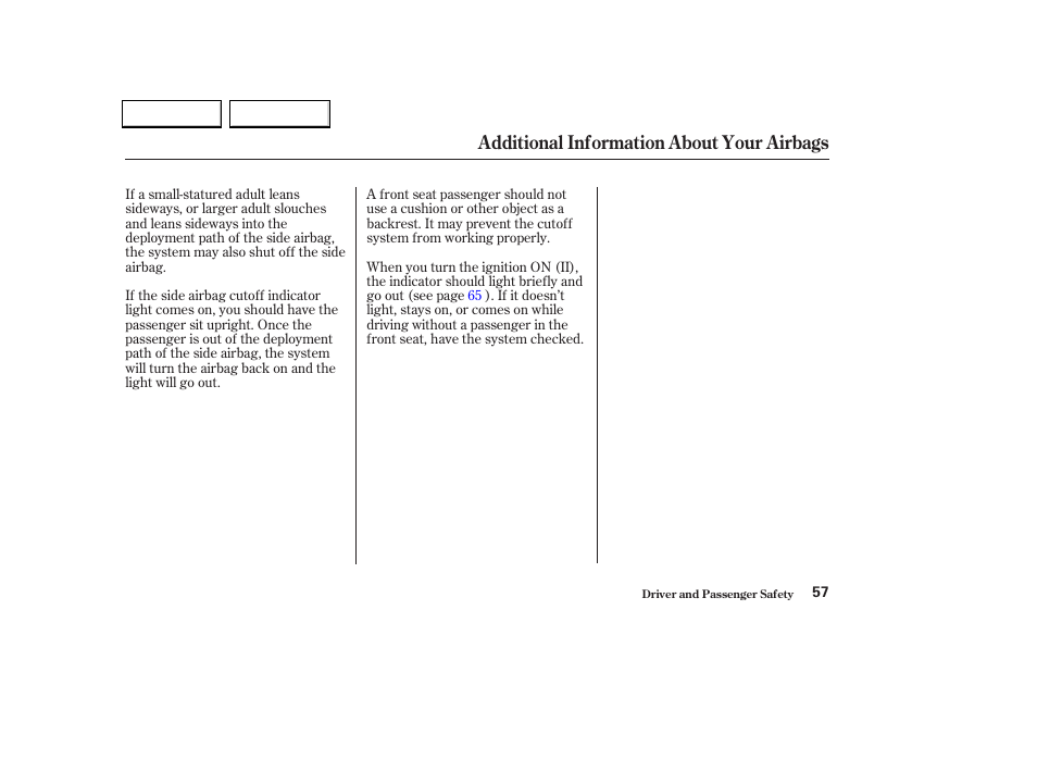 Additional information about your airbags | HONDA 2002 Odyssey - Owner's Manual User Manual | Page 60 / 399