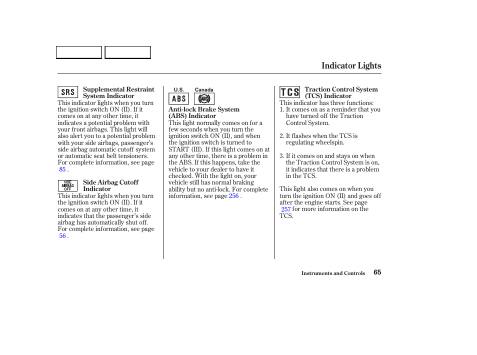 Indicator lights | HONDA 2002 Odyssey - Owner's Manual User Manual | Page 68 / 399