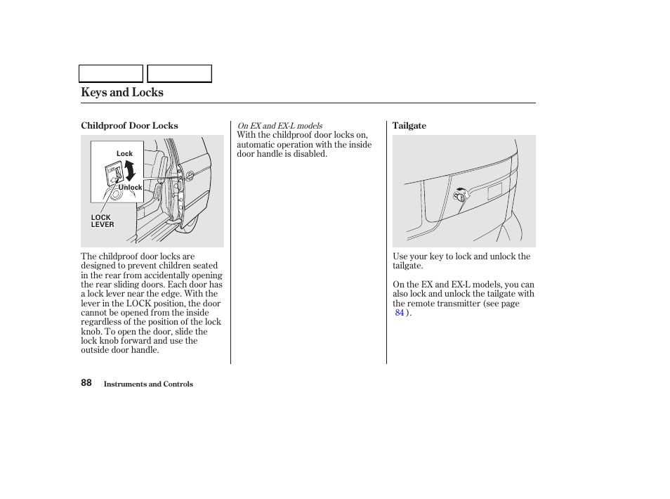 Keys and locks | HONDA 2002 Odyssey - Owner's Manual User Manual | Page 91 / 399