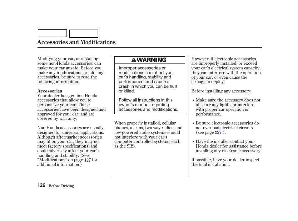 Accessories and modifications | HONDA 2002 Insight  - Owner's Manual User Manual | Page 129 / 270