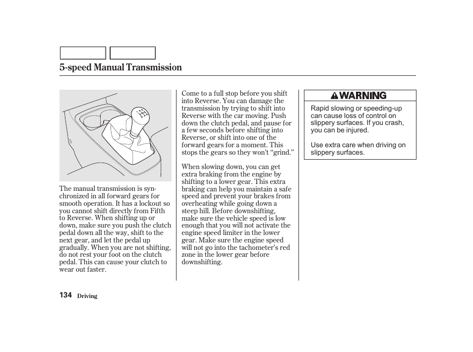 Speed manual transmission | HONDA 2002 Insight  - Owner's Manual User Manual | Page 137 / 270