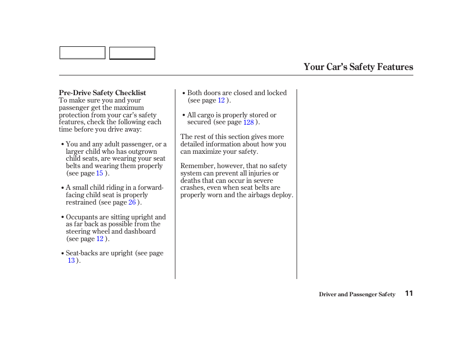 Your car’s safety features | HONDA 2002 Insight  - Owner's Manual User Manual | Page 14 / 270