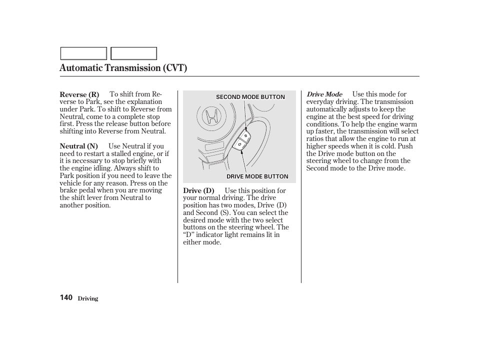 Automatic transmission (cvt) | HONDA 2002 Insight  - Owner's Manual User Manual | Page 143 / 270