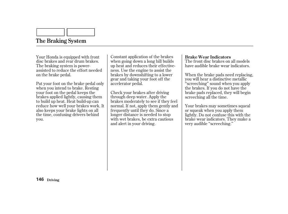 The braking system | HONDA 2002 Insight  - Owner's Manual User Manual | Page 149 / 270