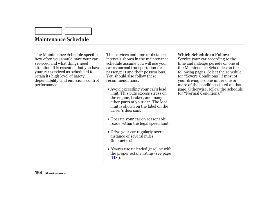 Maintenance schedule | HONDA 2002 Insight  - Owner's Manual User Manual | Page 157 / 270