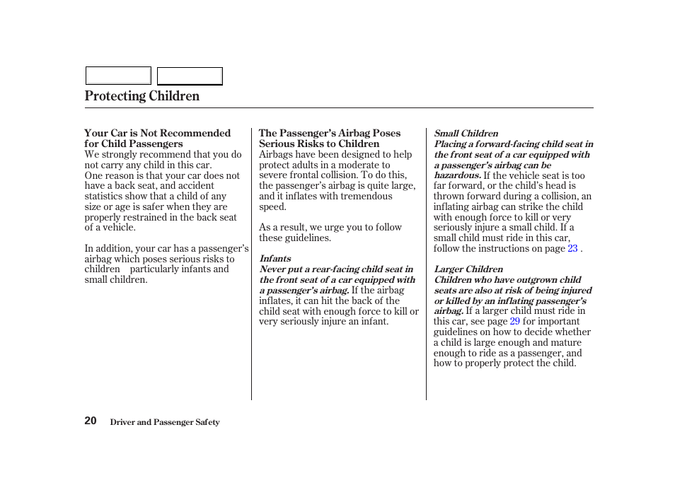 Protecting children | HONDA 2002 Insight  - Owner's Manual User Manual | Page 23 / 270