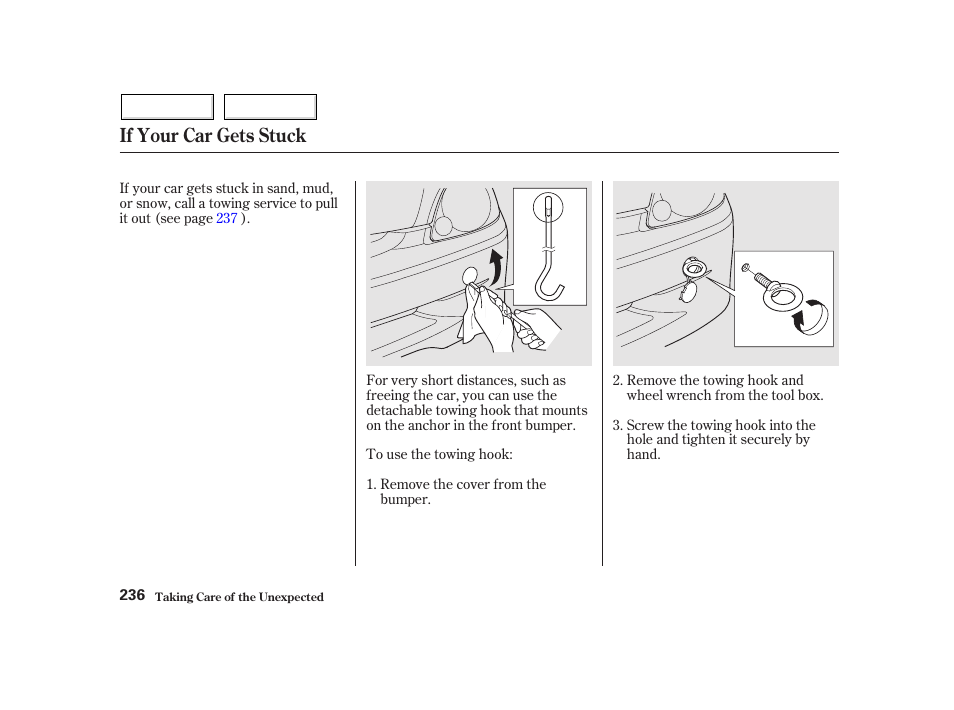 If your car gets stuck | HONDA 2002 Insight  - Owner's Manual User Manual | Page 239 / 270