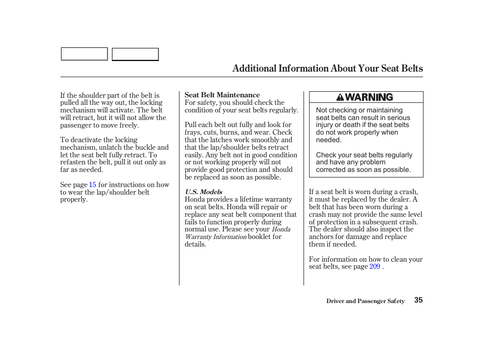 Additional information about your seat belts | HONDA 2002 Insight  - Owner's Manual User Manual | Page 38 / 270