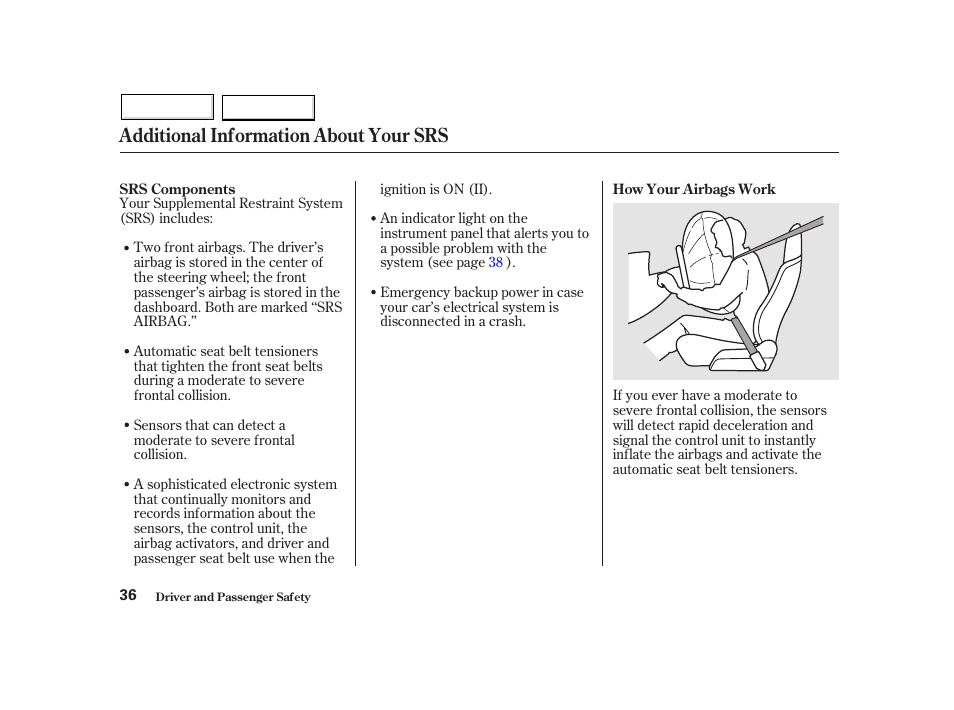 Additional information about your srs | HONDA 2002 Insight  - Owner's Manual User Manual | Page 39 / 270