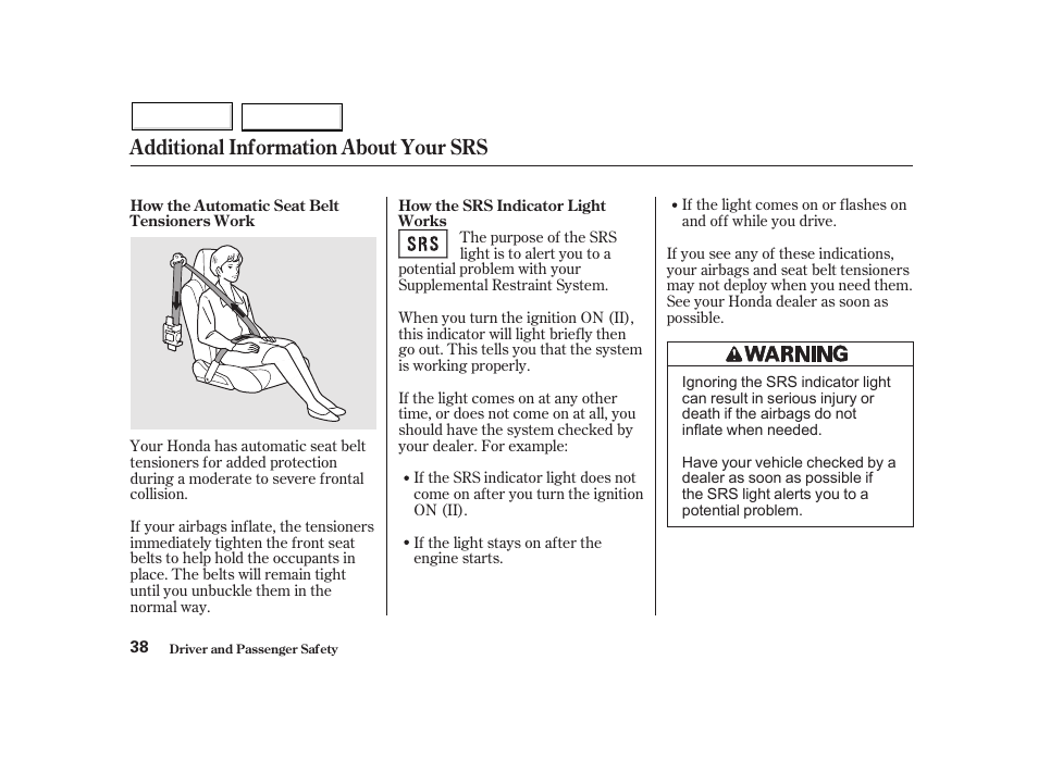 Additional information about your srs | HONDA 2002 Insight  - Owner's Manual User Manual | Page 41 / 270