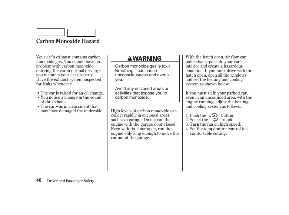 Carbon monoxide hazard | HONDA 2002 Insight  - Owner's Manual User Manual | Page 43 / 270