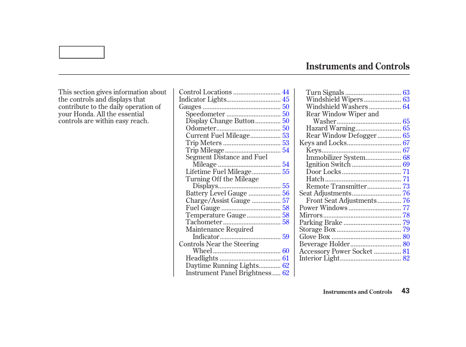 Instruments and controls | HONDA 2002 Insight  - Owner's Manual User Manual | Page 46 / 270