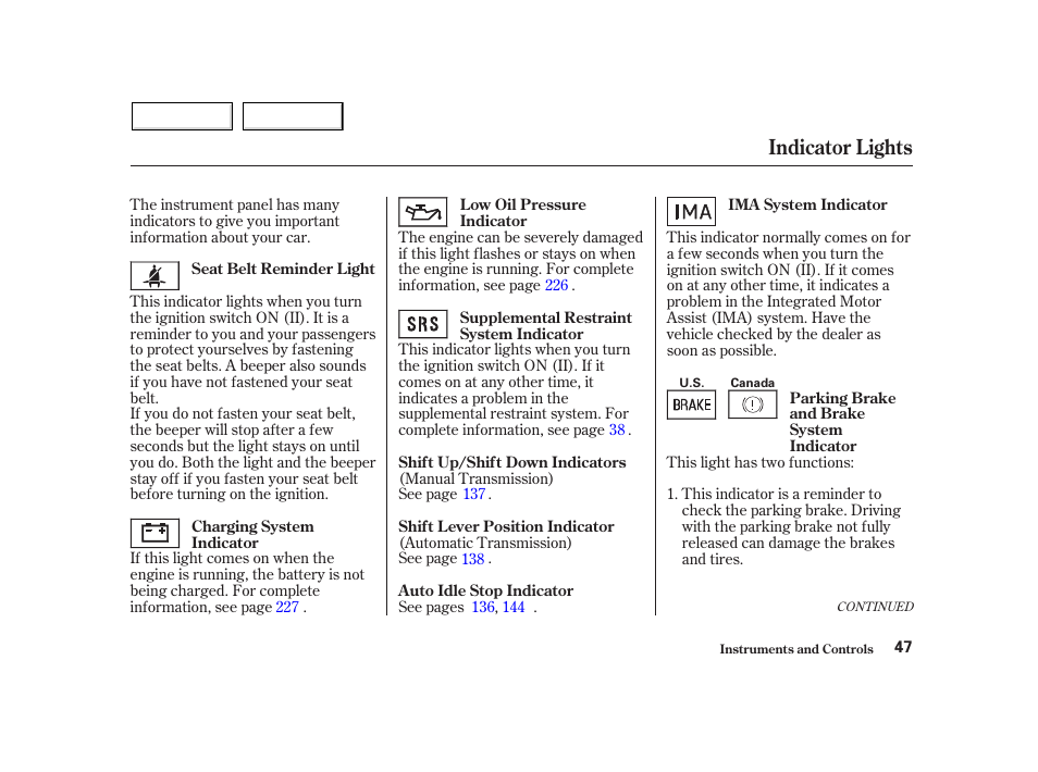 Indicator lights | HONDA 2002 Insight  - Owner's Manual User Manual | Page 50 / 270