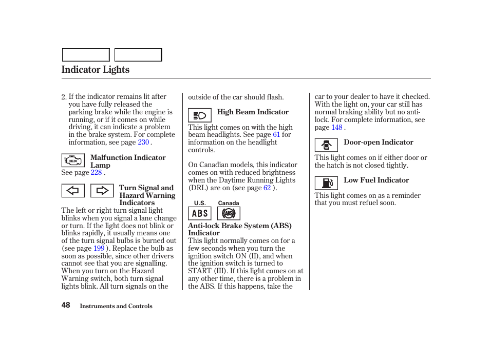 Indicator lights | HONDA 2002 Insight  - Owner's Manual User Manual | Page 51 / 270
