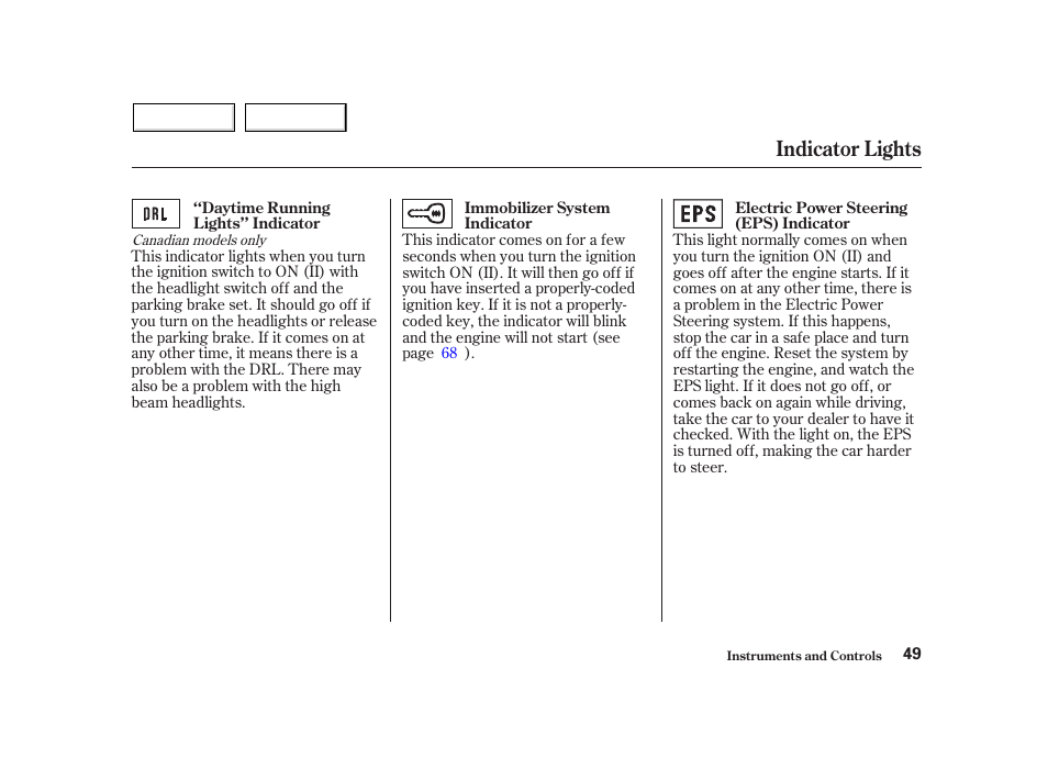 Indicator lights | HONDA 2002 Insight  - Owner's Manual User Manual | Page 52 / 270