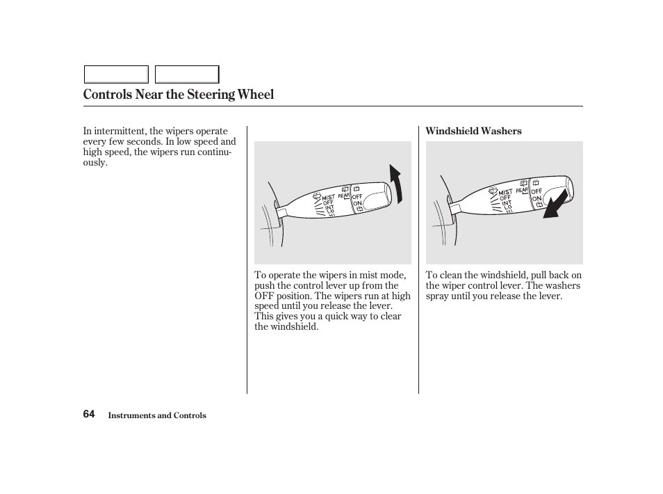 Controls near the steering wheel | HONDA 2002 Insight  - Owner's Manual User Manual | Page 67 / 270