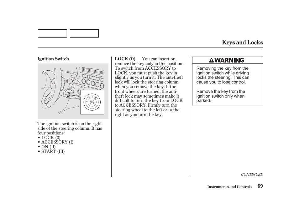 Keys and locks | HONDA 2002 Insight  - Owner's Manual User Manual | Page 72 / 270