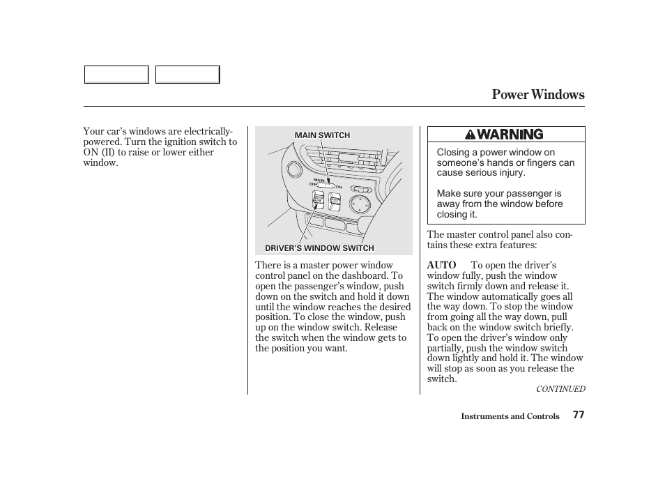 Power windows | HONDA 2002 Insight  - Owner's Manual User Manual | Page 80 / 270