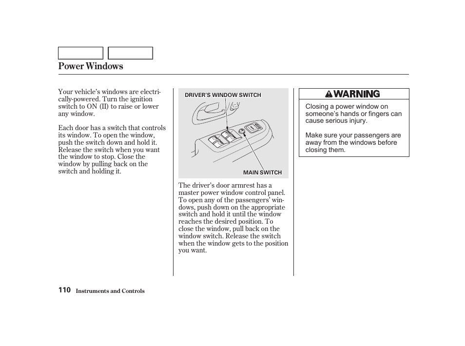 Power windows | HONDA 2002 CR-V - Owner's Manual User Manual | Page 114 / 372