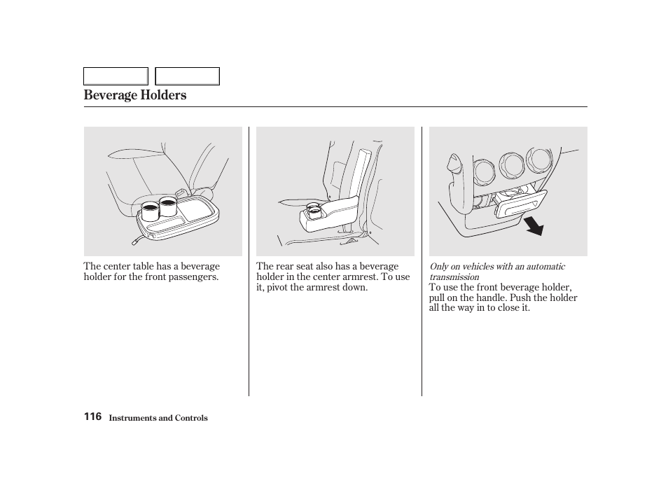 Beverage holders | HONDA 2002 CR-V - Owner's Manual User Manual | Page 120 / 372