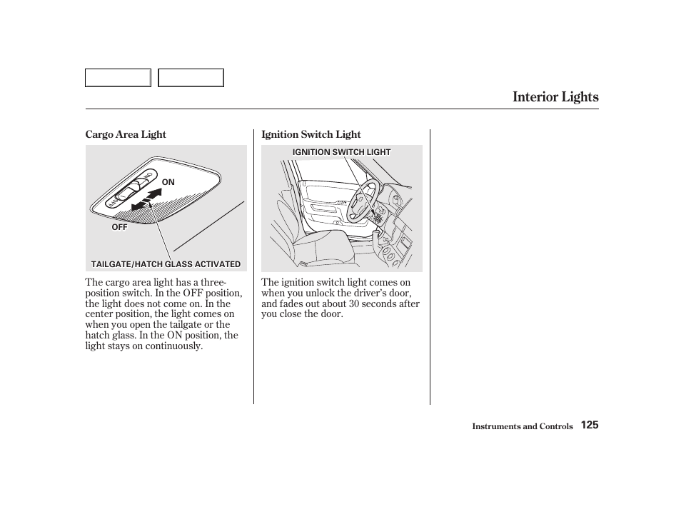 Interior lights | HONDA 2002 CR-V - Owner's Manual User Manual | Page 129 / 372