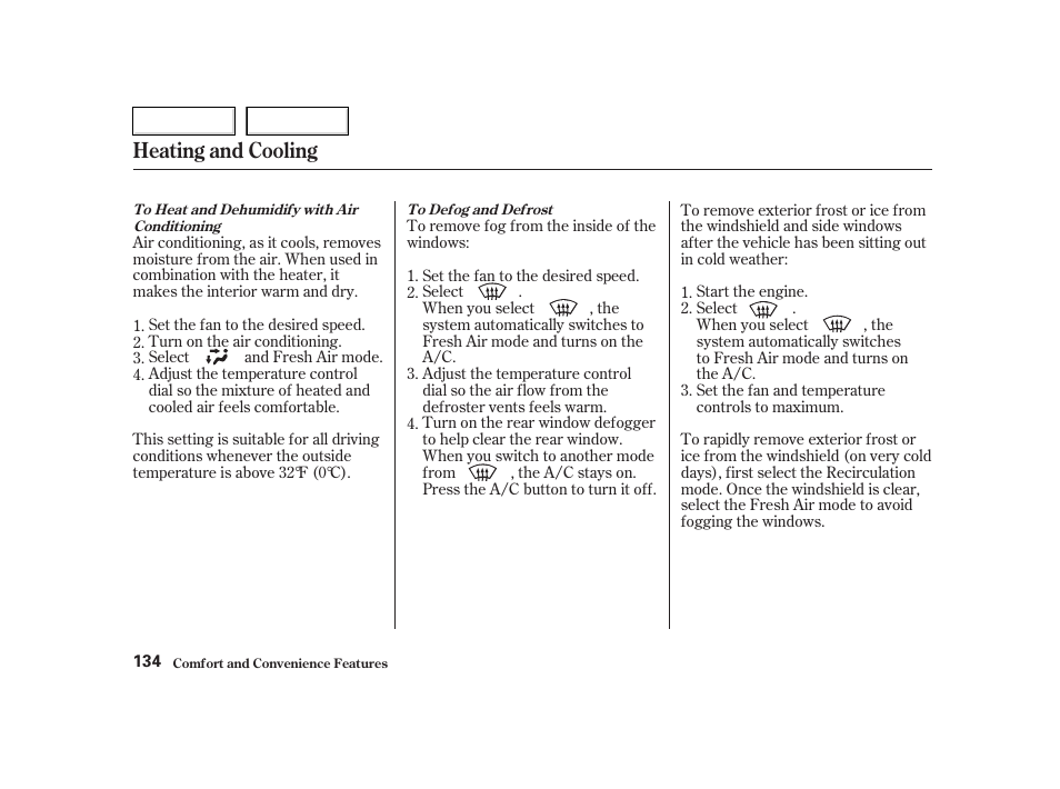 Heating and cooling | HONDA 2002 CR-V - Owner's Manual User Manual | Page 138 / 372