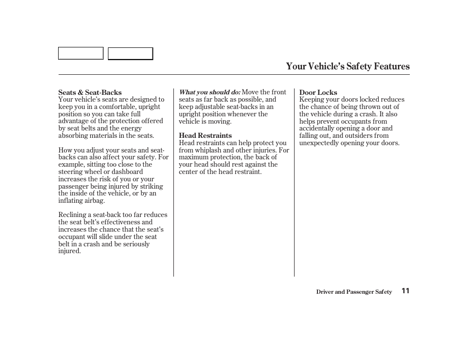 Your vehicle’s safety features | HONDA 2002 CR-V - Owner's Manual User Manual | Page 15 / 372